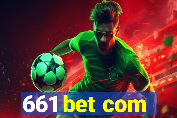 661 bet com